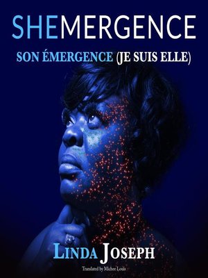 cover image of Shemergence SON EMERGENCE "Je Suis Elle"